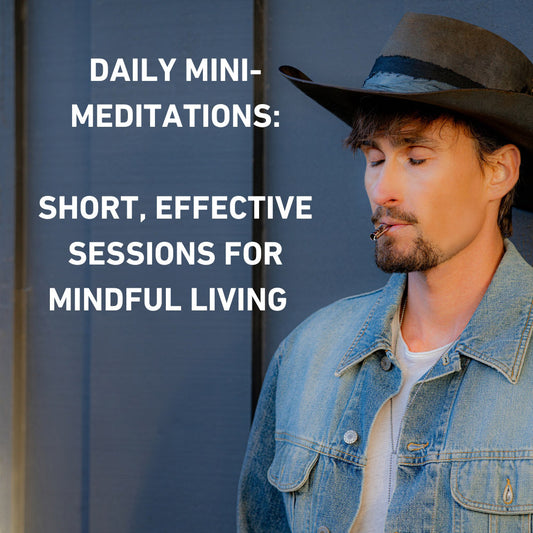 Man in cowboy hat and denim jacket using a Lovetuner, eyes closed, with text: 'Daily Mini-Meditations: Short, Effective Sessions for Mindful Living