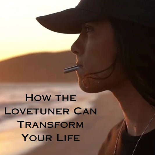 How the Lovetuner Can Transform Your Life