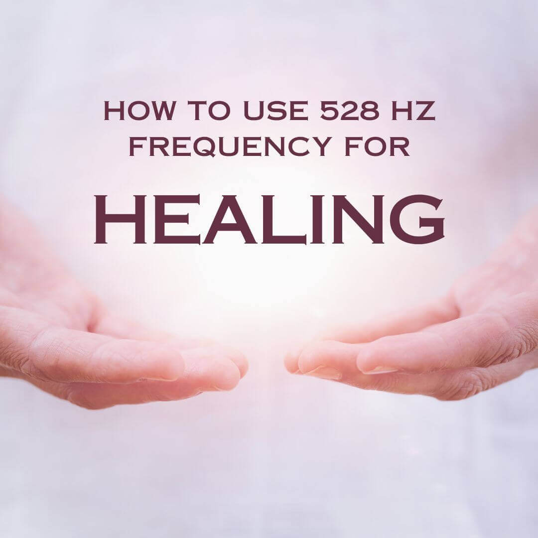 How to use the 528 Hz frequency for healing with the Lovetuner